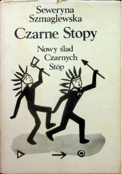 Czarne Stopy Nowy ślad Czarnych Stóp