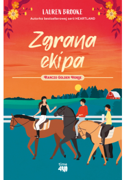 Ranczo Golden Horse (Tom 3). Zgrana ekipa