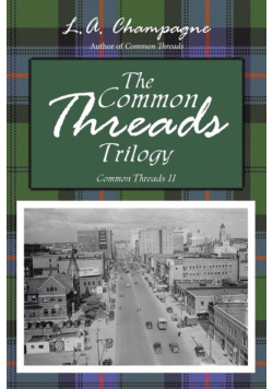 The Common Threads Trilogy