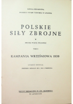 Polskie siły zbrojne w drugiej wojnie Tom I Część 2