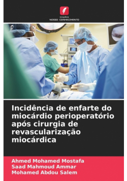 Incidência de enfarte do miocárdio perioperatório após cirurgia de revascularização miocárdica