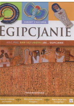 Egipcjanie. Zabawy z historią