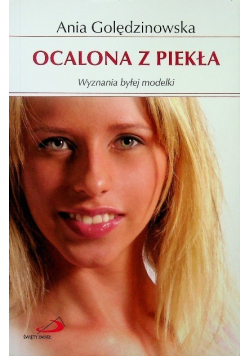 Ocalona z piekła Wyznania byłej modelki