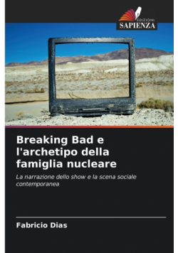 Breaking Bad e l'archetipo della famiglia nucleare