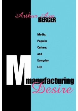 Manufacturing Desire