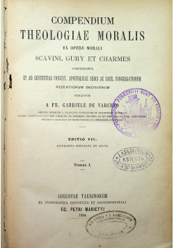 Compendium theologiae moralis tomus I 1884 r