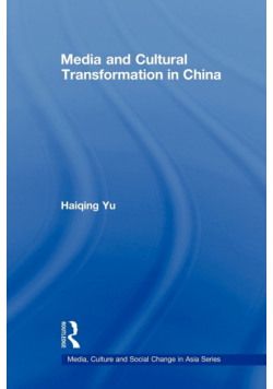 Media and Cultural Transformation in China