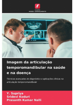 Imagem da articulação temporomandibular na saúde e na doença