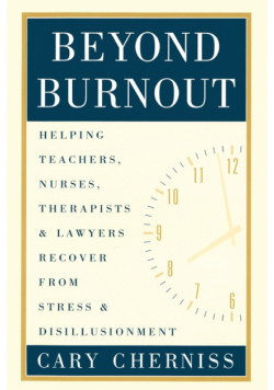 Beyond Burnout