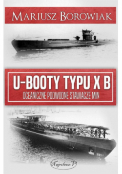 U - Booty typu XB. Oceaniczne podwodne stawiacze min