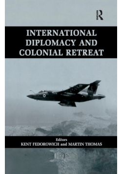 International Diplomacy and Colonial Retreat