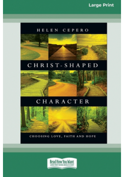 Christ-Shaped Character