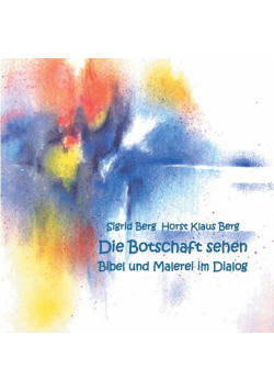 Die Botschaft sehen