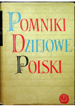 Pomniki dziejowe Polski tom VI