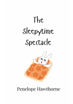 The Sleepytime Spectacle