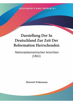 Darstellung Der In Deutschland Zur Zeit Der Reformation Herrschenden