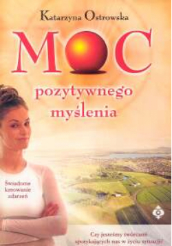 Moc pozytywnego myślenia