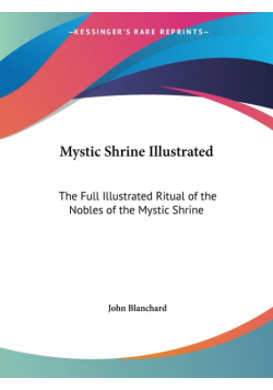Mystic Shrine Illustrated