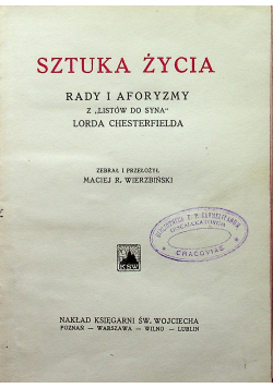 Sztuka życia Rady i aforyzmy z Listów do Syna Lorda Chesterfielda 1925 r.