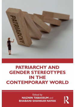 Patriarchy and Gender Stereotypes in the Contemporary World