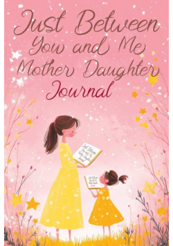 Just Between You and Me Journal