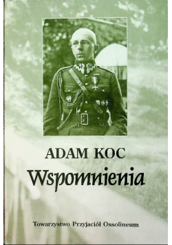 Adam Koc wspomnienia