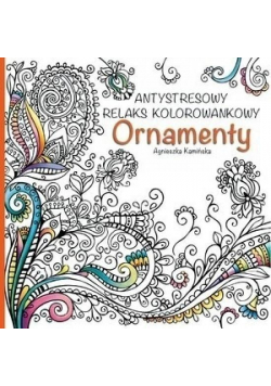 Antystresowy relaks kolorowankowy Ornamenty