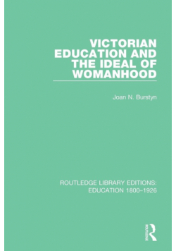 Victorian Education and the Ideal of Womanhood