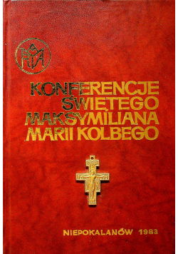 Konferencyje Świętego Maksymiliana Marii Kolbego