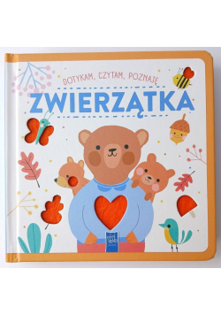 Dotykam czytam poznaję Małe zwierzątka