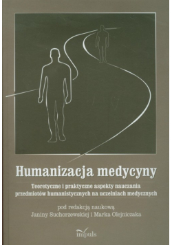 Suchorzewska Janina,   - Humanizacja medycyny