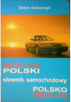 Polsko-angielski i angielsko-polski Słownik samochodowy