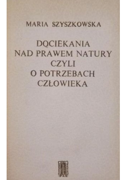 Dociekania nad prawem natury czyli potrzebach człowieka