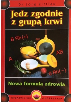 Jedz zgodnie z grupą krwi