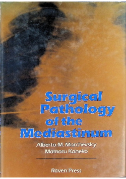 Surgical Pathology of the Mediastinum