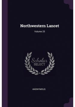 Northwestern Lancet; Volume 25