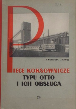 Piece koksownicze typu otto i ich obsługa