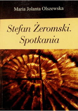Stefan Żeromski Spotkania