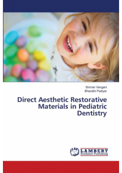 Direct Aesthetic Restorative Materials in Pediatric Dentistry