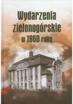 Wydarzenia zielonogórskie w 1960 roku