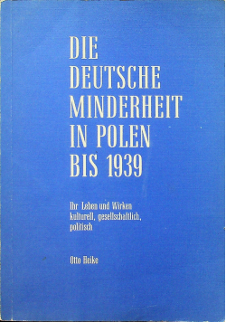 Die Deutsche Minderheit in Polen Bis 1939