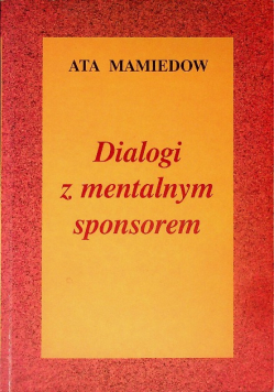 Dialogi z mentalnym sponsorem