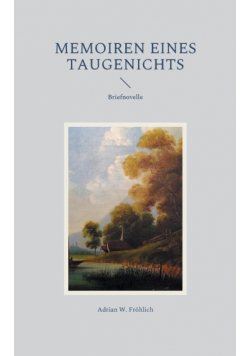 Memoiren eines Taugenichts