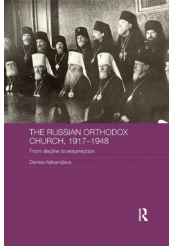 The Russian Orthodox Church, 1917-1948