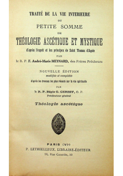 Traite De La Vie Interieure ou Petite Somme De Theologie Ascerique Et Mystique 1934r