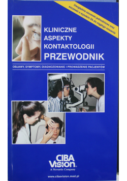 Kliniczne aspekty kontaktologii Przewodnik