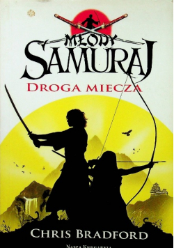 Młody samuraj Droga miecza