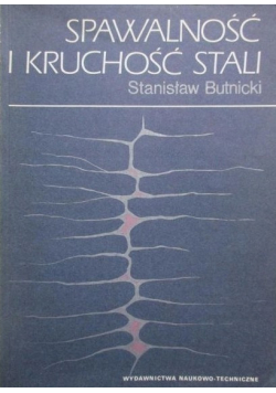 Spawalność i kruchość stali