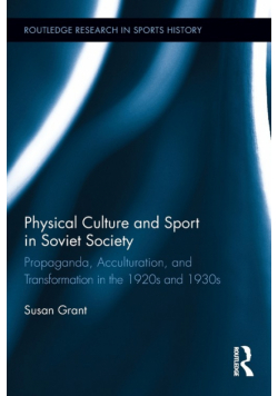 Physical Culture and Sport in Soviet Society