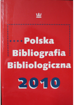 Polska Bibliografia Bibliograficzna 2010